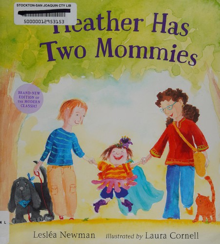 Lesle©Ł Newman: Heather has two mommies (2015, Candlewick Press)