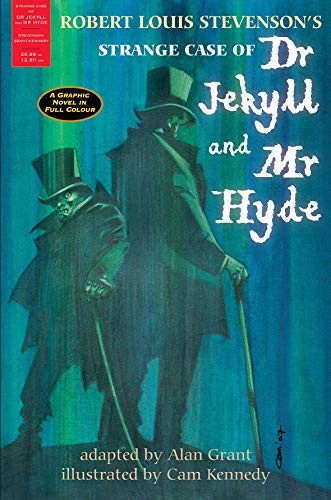 adapted by Alan Grant, adapted by Alan Grant, Cam Kennedy, Robert Louis Stevenson: Strange Case of Dr Jekyll and Mr Hyde (Paperback, 2008, imusti, Waverley Books Ltd)