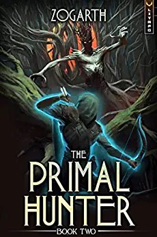 Zogarth: The Primal Hunter: Book Two (2022, Aethon Books)