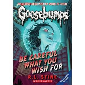Jaime Valero, R. L. Stine: Be Careful What you Wish For (2009, Scholastic)