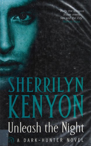 Sherrilyn Kenyon: Unleash the night (2006, Center Point)