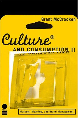Grant McCracken: Culture And Consumption II (Paperback, 2005, Indiana University Press)