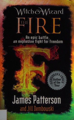 Jill Dembowski, James Patterson: Fire (2012, Penguin Random House)