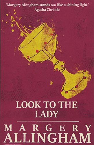 Margery Allingham: Look to the Lady (Paperback, 2017, Ipso Books)