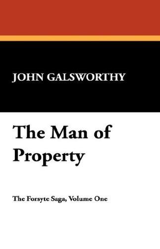 John Galsworthy: The Man of Property (Paperback, 2007, Wildside Press)