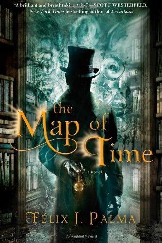 Félix J. Palma, Félix J. Palma: The Map of Time (2011, Atria Books)