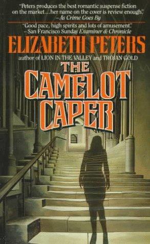 Elizabeth Peters: The Camelot Caper (Paperback, 1990, Tor Books)