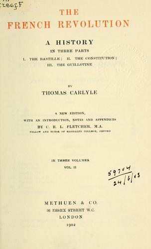 Thomas Carlyle: The French Revolution (1902, Methuen)