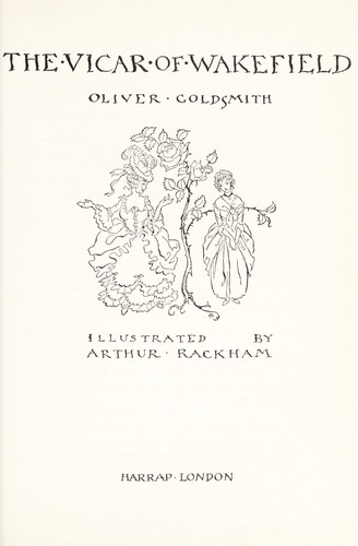 Oliver Goldsmith: The Vicar of Wakefield (Harrap Illustrated Classics) (Paperback, 1986, Harrap)
