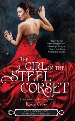 Kady Cross: The Girl In The Steel Corset With Novela Prequel The Strange Case Of Finley Jayne (2012, Harlequin Teen)