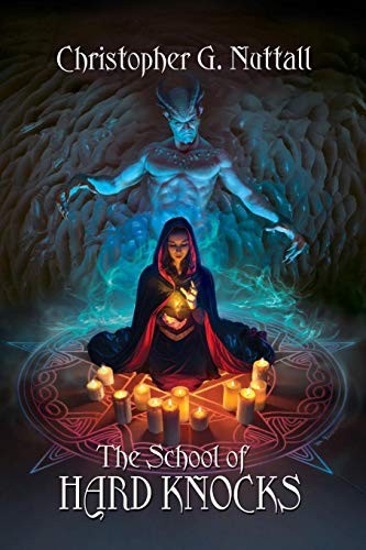 Christopher G. Nuttall: The School of Hard Knocks (2015, Paladin Timeless Books)