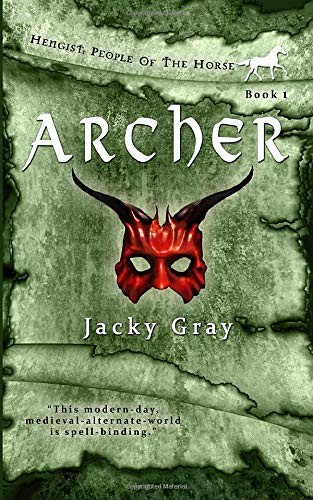 Jacky Gray: Archer (Paperback, 2015, Independently published)