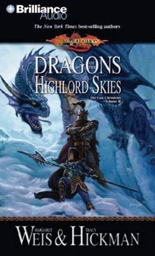 Tracy Hickman, Margaret Weis: Dragons of the Highlord Skies (AudiobookFormat, 2007, Brilliance Audio on CD)