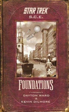 Kevin Dilmore, Dayton Ward: Foundations (Paperback, Star Trek)
