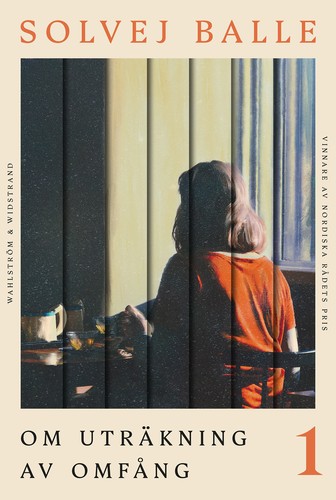 Solvej Balle: Om uträkning av omfång 1 (2023, Wahlström & Widstrand)