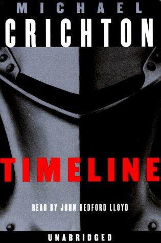 Michael Crichton: Timeline (1999, Random House Audio)