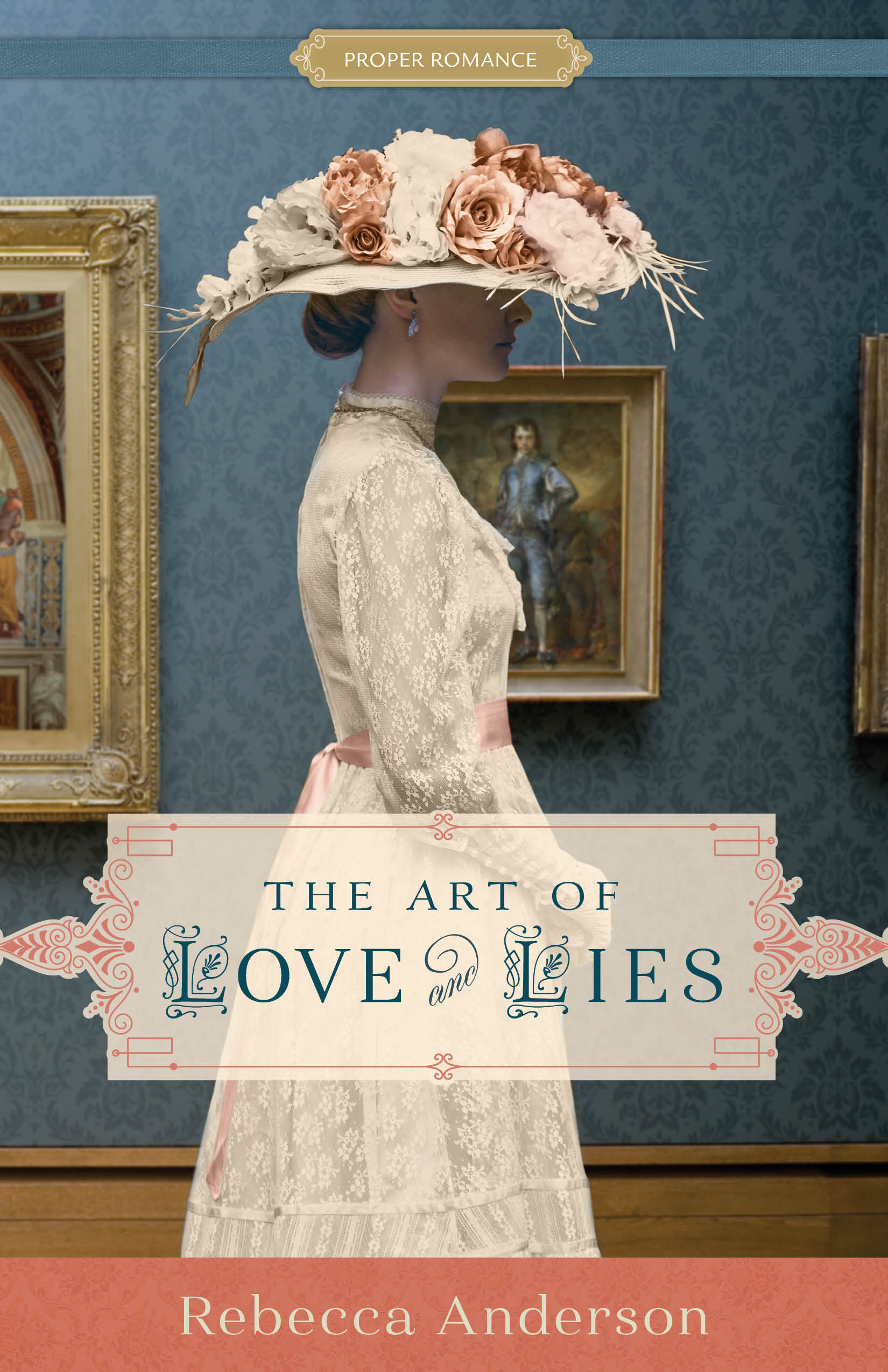 Rebecca Anderson: The Art of Love and Lies (2023, Shadow Mountain Publishing)