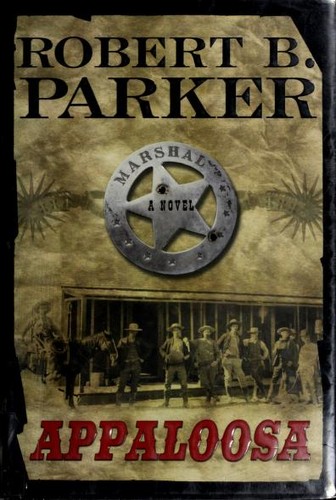 Robert B. Parker: Appaloosa (Hardcover, 2005, G.P. Putnam's Sons)