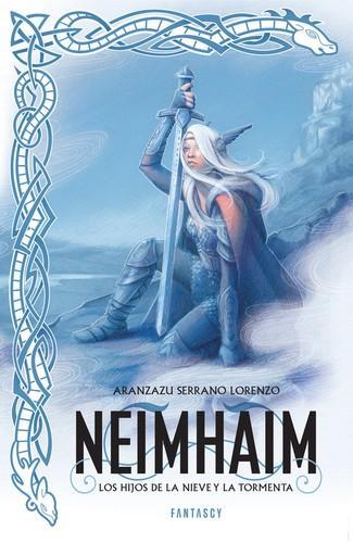 Arancha Serrano Lorenzo: Neimhaim (Spanish language, 2015)