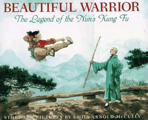 Emily Arnold McCully: Beautiful warrior (1998, Arthur A. Levine Books)