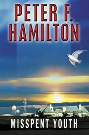 Peter F. Hamilton: Misspent youth (2002, Macmillan)