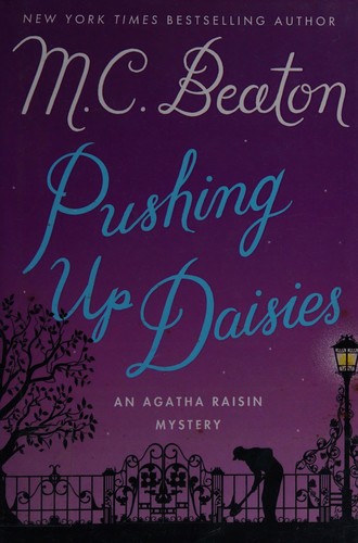 M. C. Beaton: Pushing up daisies (2016)