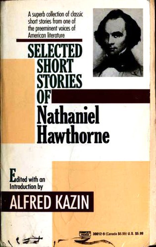 Nathaniel Hawthorne: Selected Short Stories of Nathaniel Hawthorne (Paperback, 1983, Fawcett Premier)