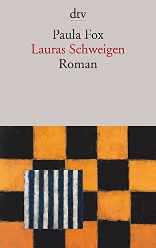 Paula Fox: Lauras Schweigen (Paperback, 2013, dtv Verlagsgesellschaft)