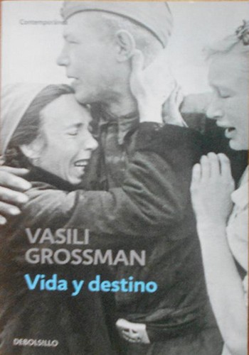 Vasily Semyonovich Grossman: Vida y destino (Spanish language, 2007)