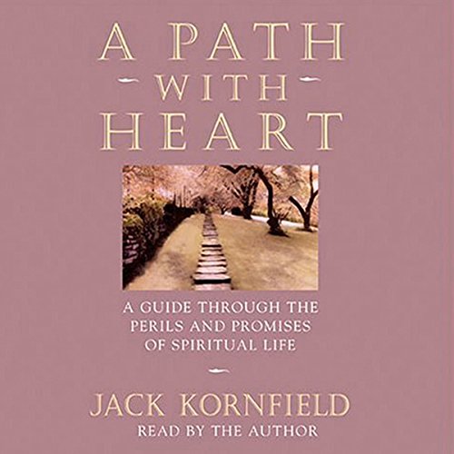 Jack Kornfield: A Path With Heart (AudiobookFormat, 2004, Sounds True)