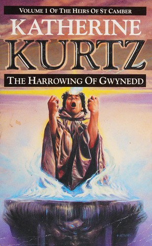 Katherine Kurtz: The harrowing of Gwynedd. (1990, Legend)