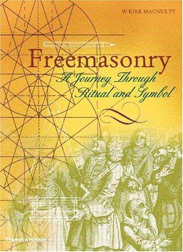 W. Kirk MacNulty: Freemasonry (1991, Thames and Hudson)