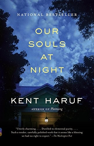 Kent Haruf: Our Souls at Night (Paperback, 2016, Vintage)