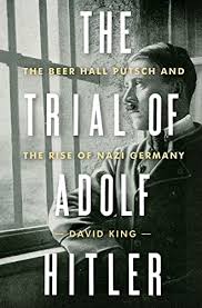 David King: The Trial of Adolf Hitler (Paperback, 2018, PAN MACMILLAN U.K)