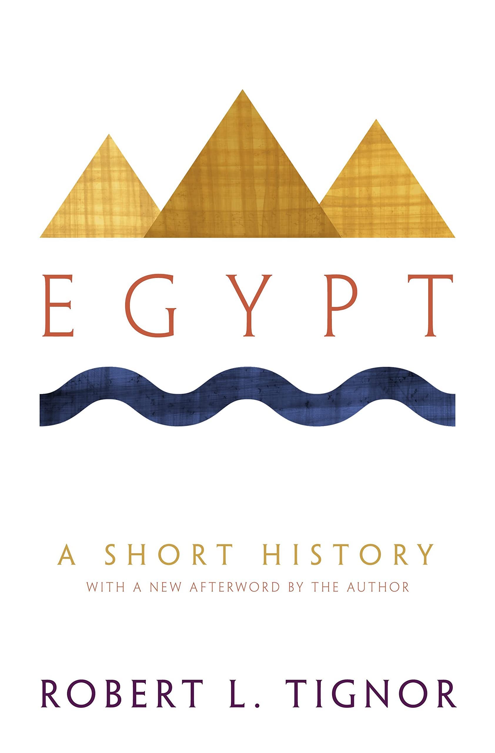 Robert L. Tignor: Egypt (2011, Princeton University Press)