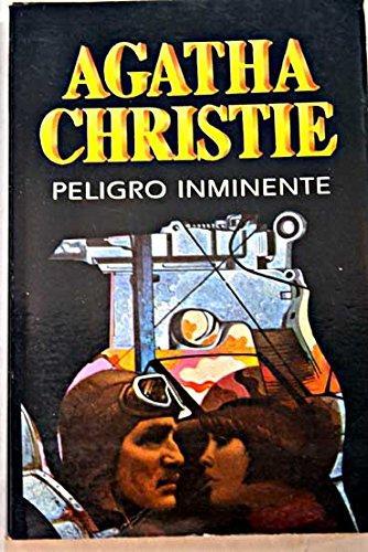 Agatha Christie: Peligro inminente (Spanish language, 1996, Molino)