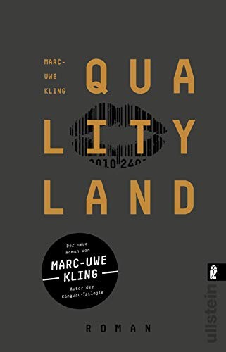 Marc-Uwe Kling: QualityLand (German language, 2019, Ullstein Taschenbuchvlg.)