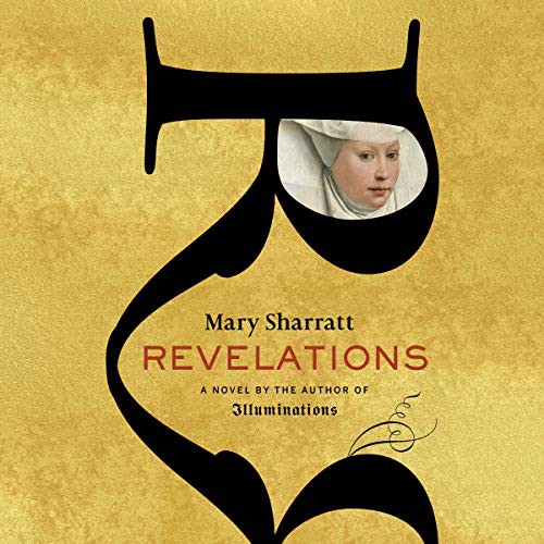 Mary Sharratt: Revelations (AudiobookFormat, HMH Audio)