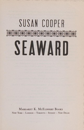 Susan Cooper: Seaward (2013, Margaret K. McElderry Books)