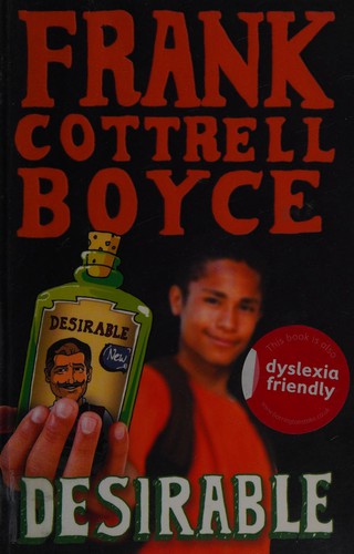 Frank Cottrell Boyce: Desirable (2012, Barrington Stoke)