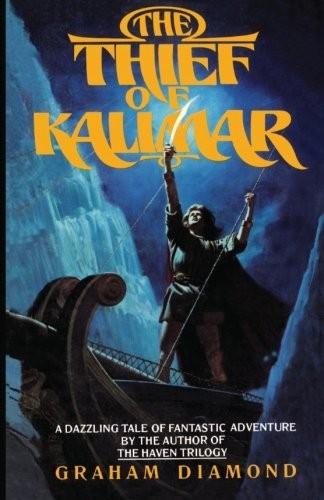 Graham Diamond: The Thief of Kalimar (2012, CreateSpace Independent Publishing Platform, Createspace Independent Publishing Platform)