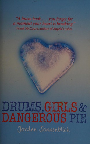 Jordan Sonnenblick: Drums, girls and dangerous pie (2006, Scholastic)