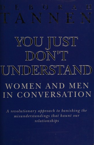 Deborah Tannen: You just don't understand (Paperback, 1991, Virago)