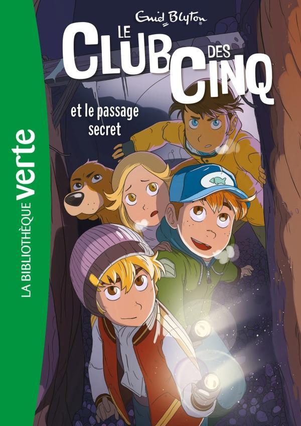 Enid Blyton: Le club des Cinq et le passage secret (French language, 2019)