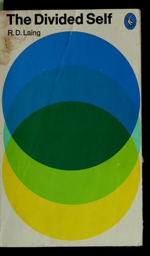 R. D. Laing: The divided self (Paperback, 1965, Penguin Books)