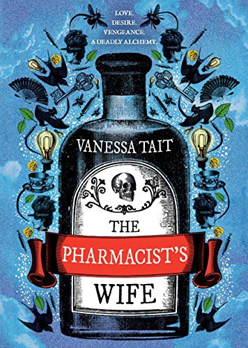 Vanessa Tait: The Pharmacist's Wife (Paperback, 2018, Atlantic Books, Atlantic Books (UK))