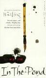 Ha Jin: In The Pond. (2001, DABS (Directory and Book Services))