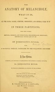 Robert Burton: The anatomy of melancholy (1883, E. Claxton & company)