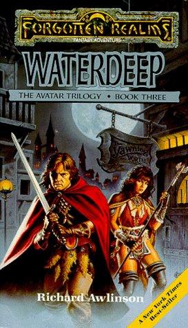 Richard Awlinson, Troy Denning: Waterdeep (Paperback, 1989, TSR Inc)