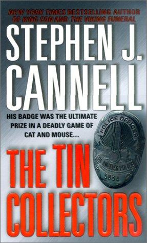 Stephen J. Cannell: The Tin Collectors (Paperback, 2002, St. Martin's Paperbacks)